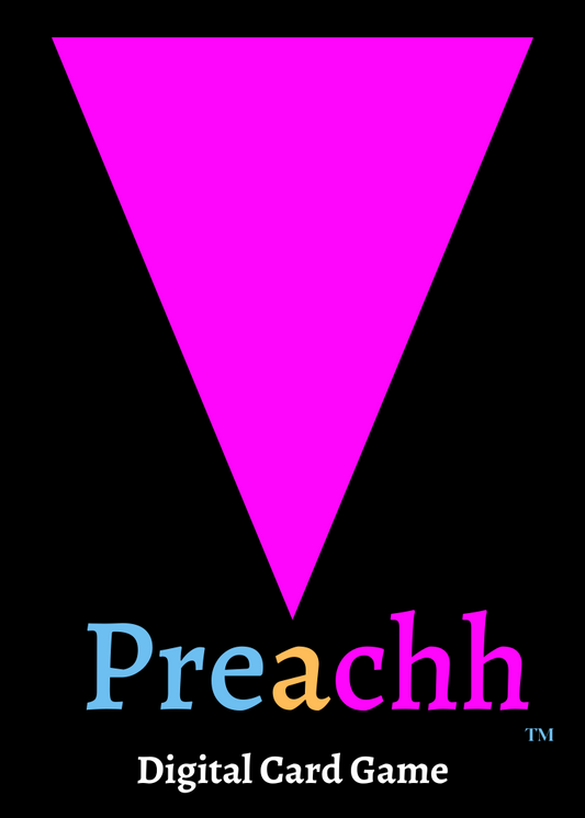 PREACHH -Digital Card Game