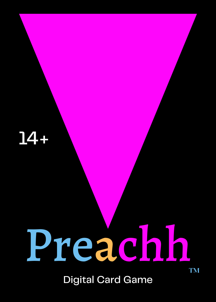PREACHH -Digital Card Game