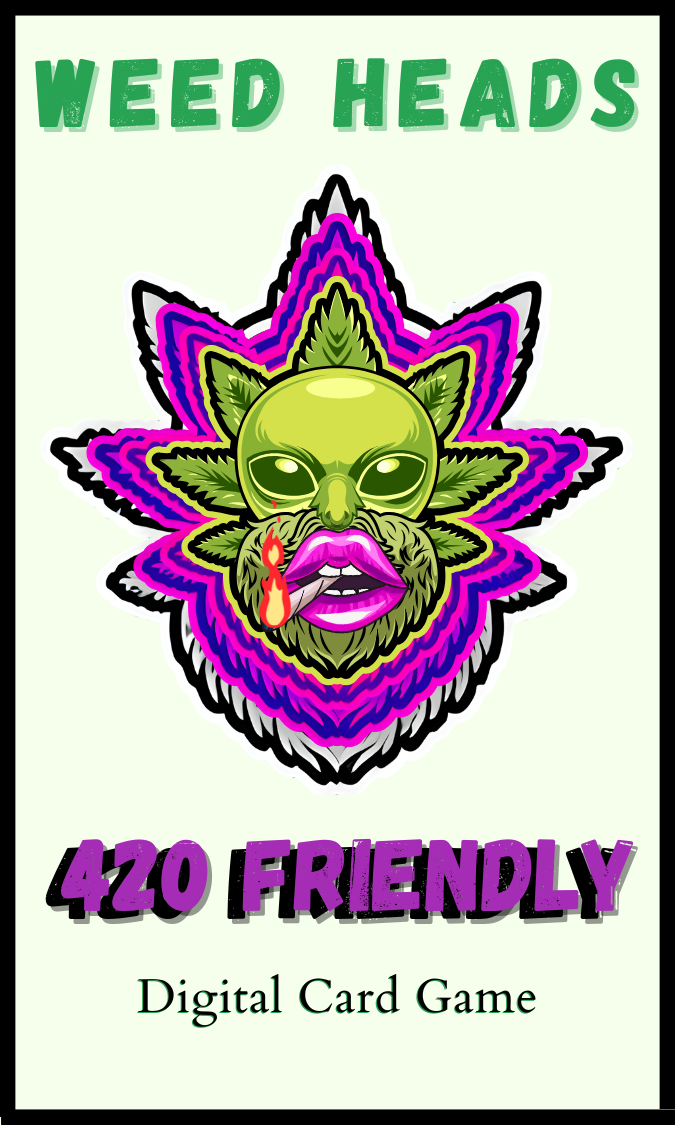 Weed Heads - Digital Card Game